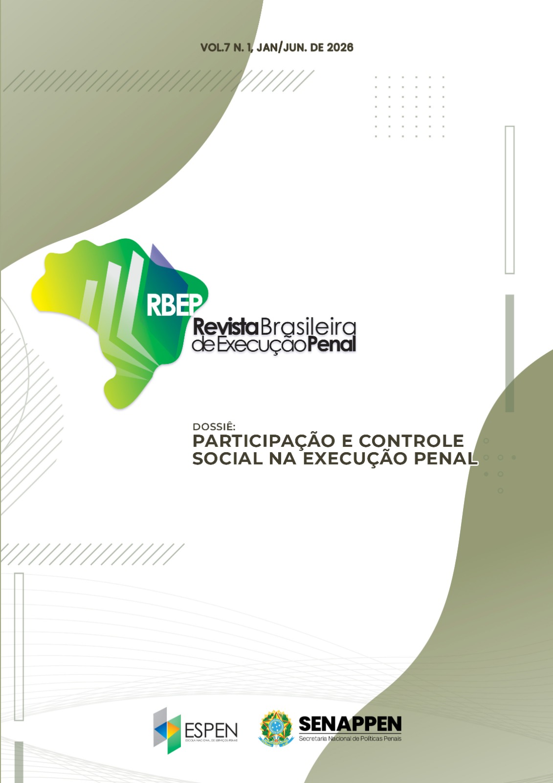 					Visualizar v. 7 n. 1 (2026): Participação e controle na execução penal penal
				